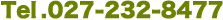Tel.027-232-8477